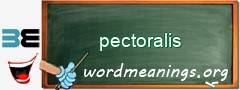 WordMeaning blackboard for pectoralis